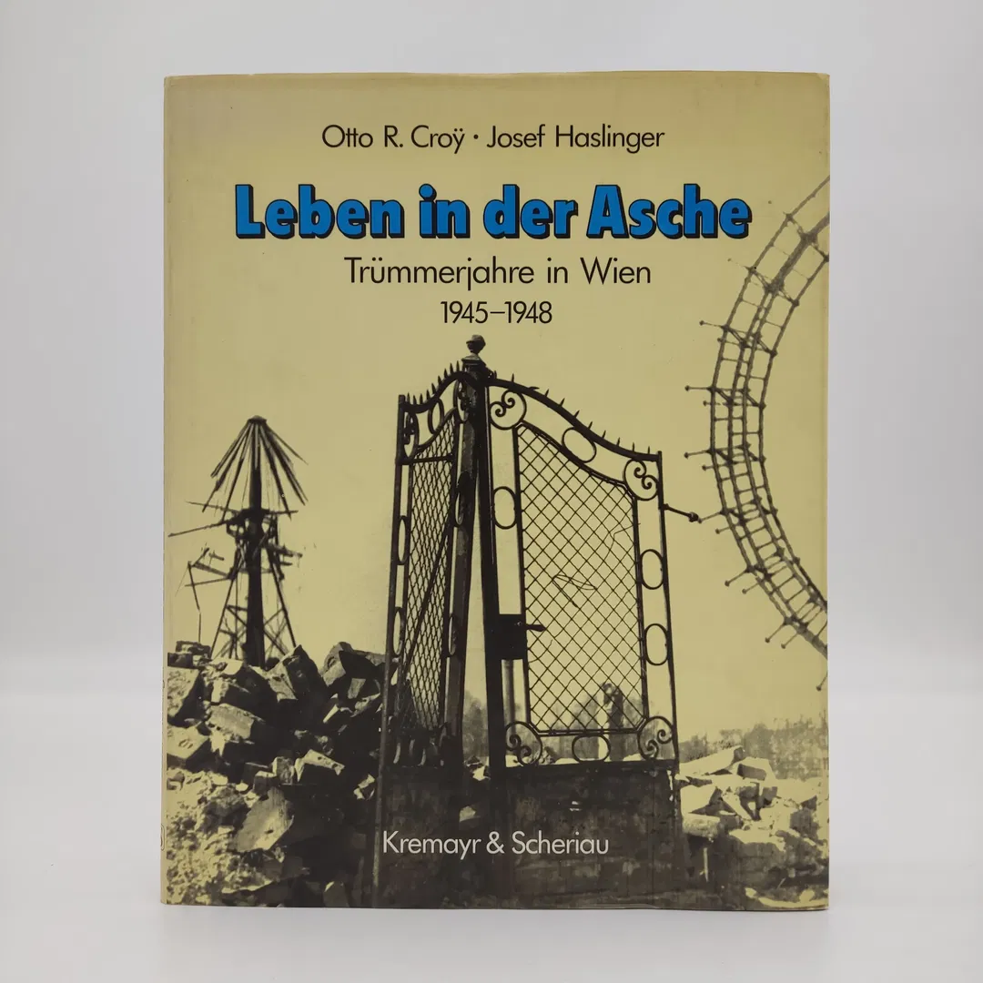 Leben in der Asche - Otto R. Croy, Josef Haslinger - Bild 2