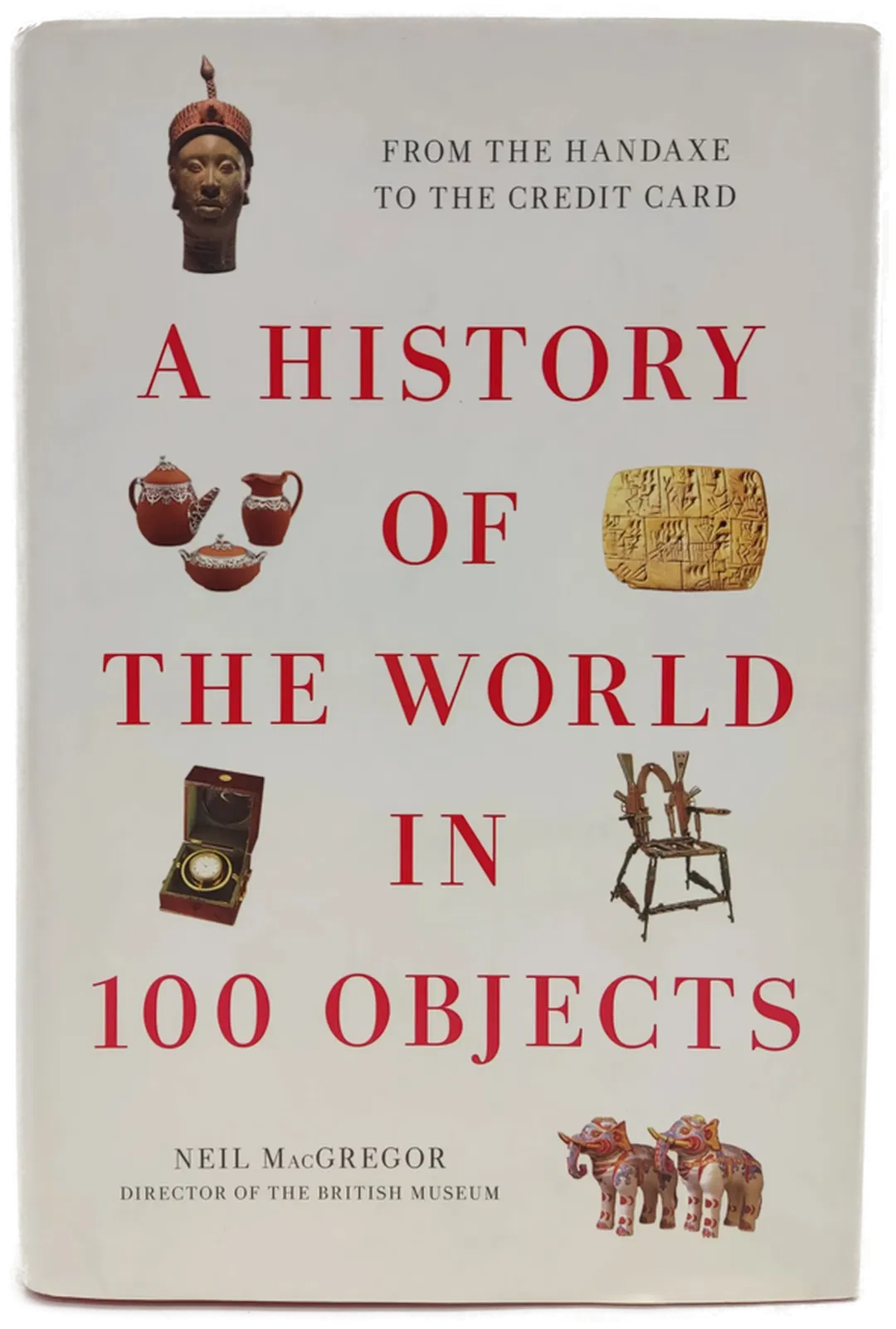 A History of the World in 100 Objects - Neil MacGregor - Bild 1