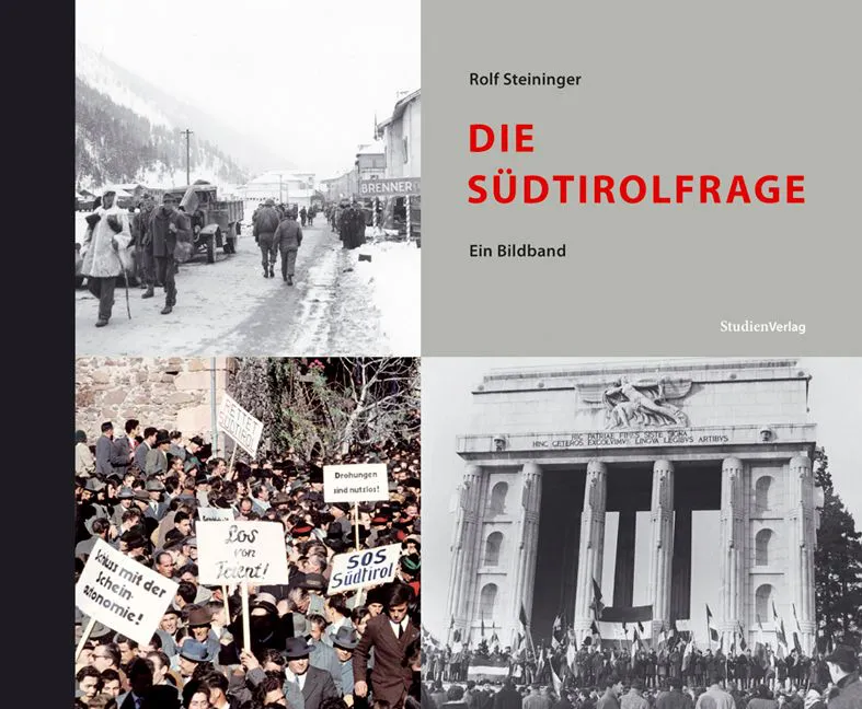 Die Südtirolfrage - Rolf Steininger – Bild 1