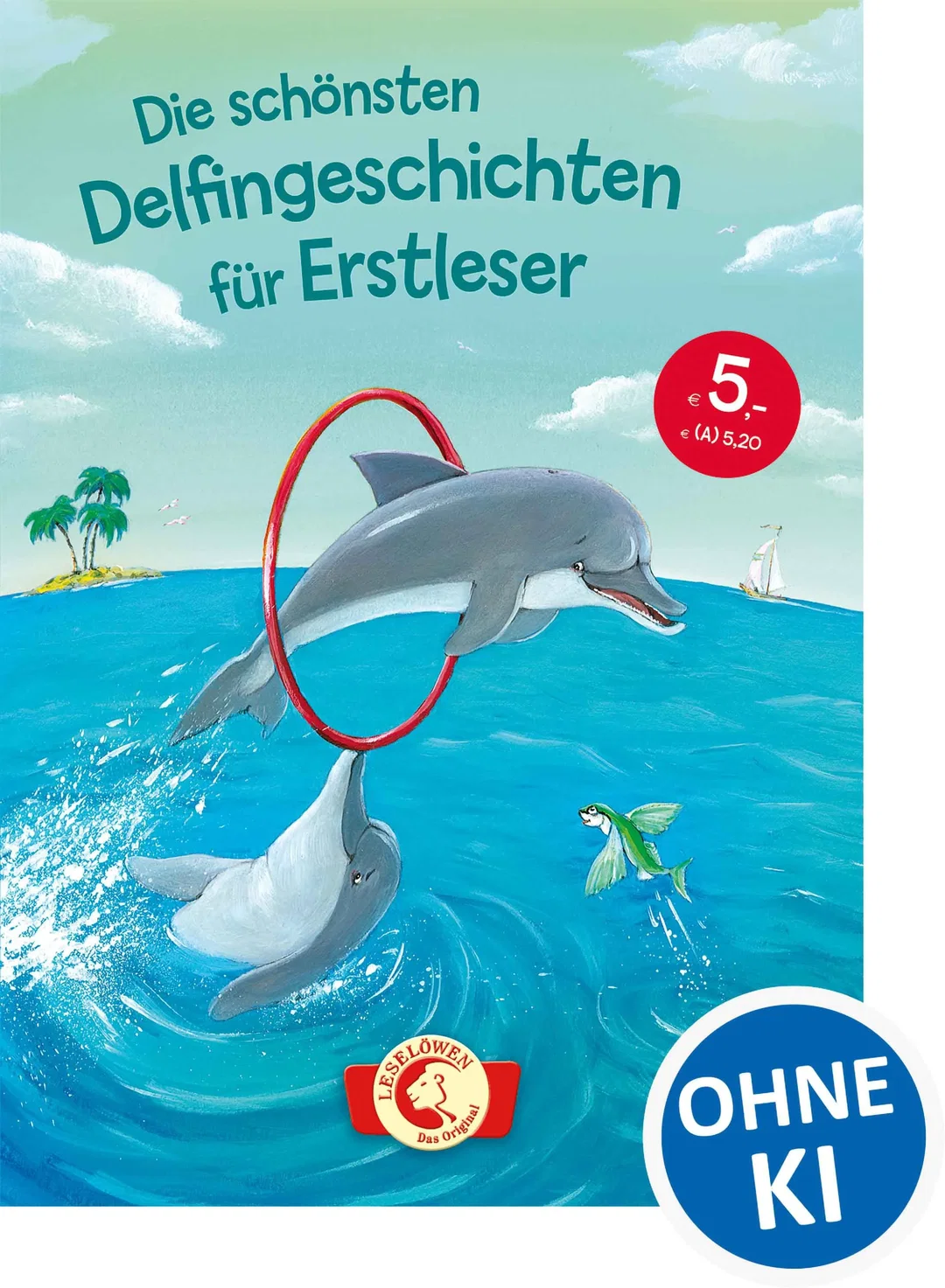 Die schönsten Delfingeschichten für Erstleser – Bild 1