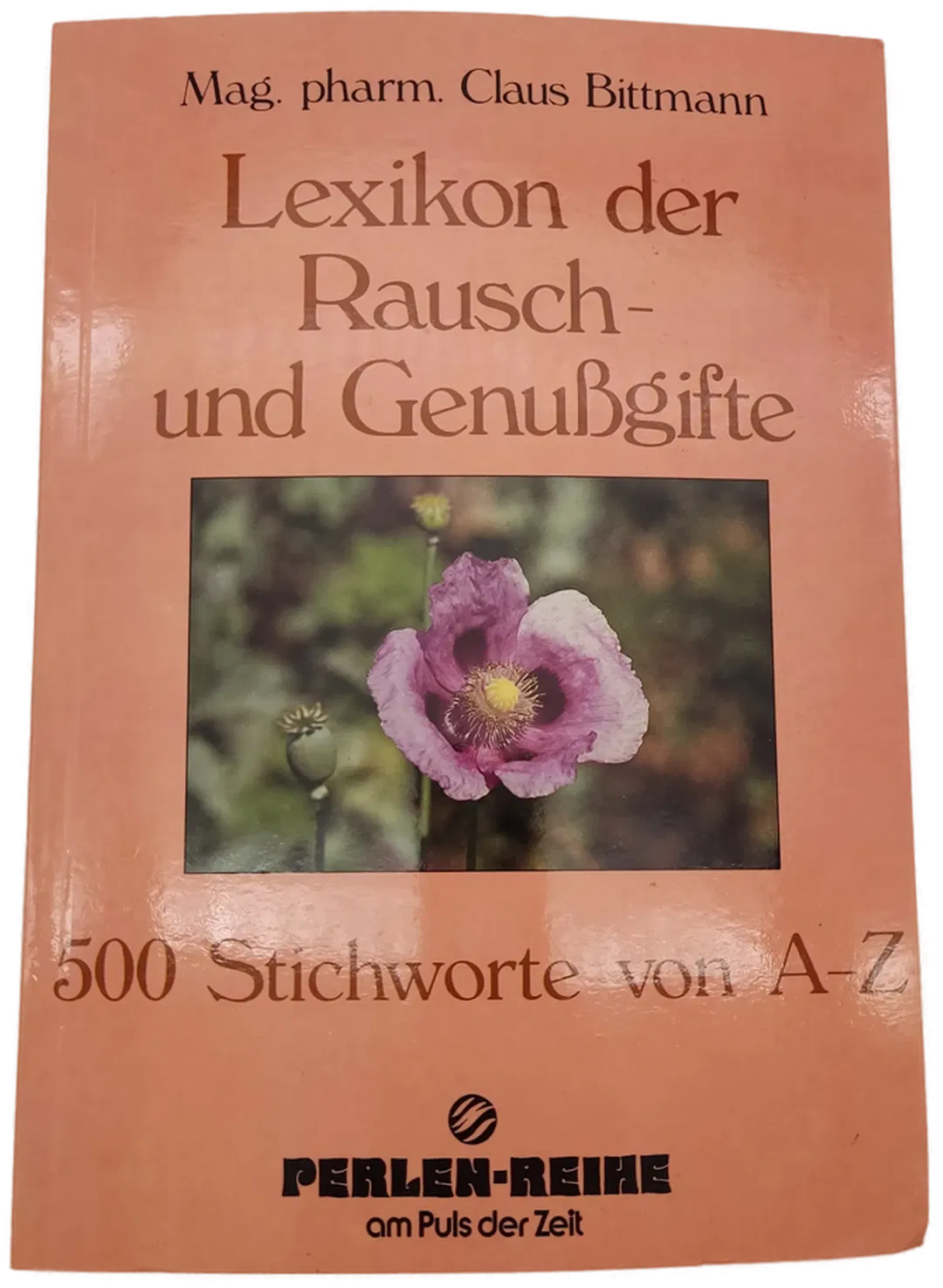 Lexikon der Rausch- und Genussgifte - Claus Bittmann - Bild 2