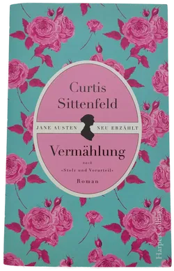 Vermählung - Curtis Sittenfeld - Bild 1
