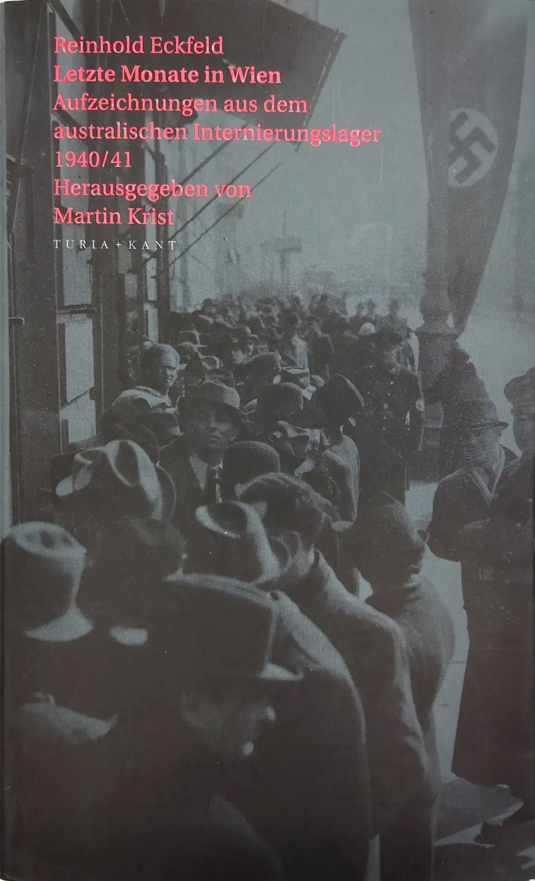 Letzte Monate in Wien - Reinhold Eckfeld - Bild 2