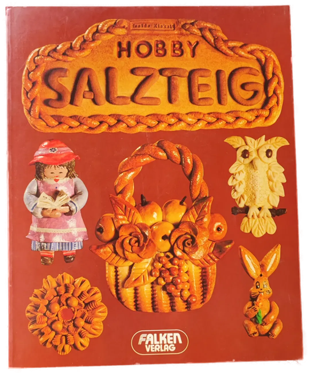 Hobby Salzteig - Isolde Kiskalt - Bild 1