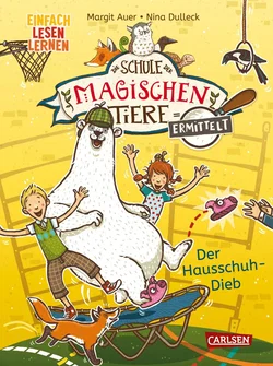 Die Schule der magischen Tiere ermittelt 2: Der Hausschuh-Dieb - Margit Auer - Bild 1