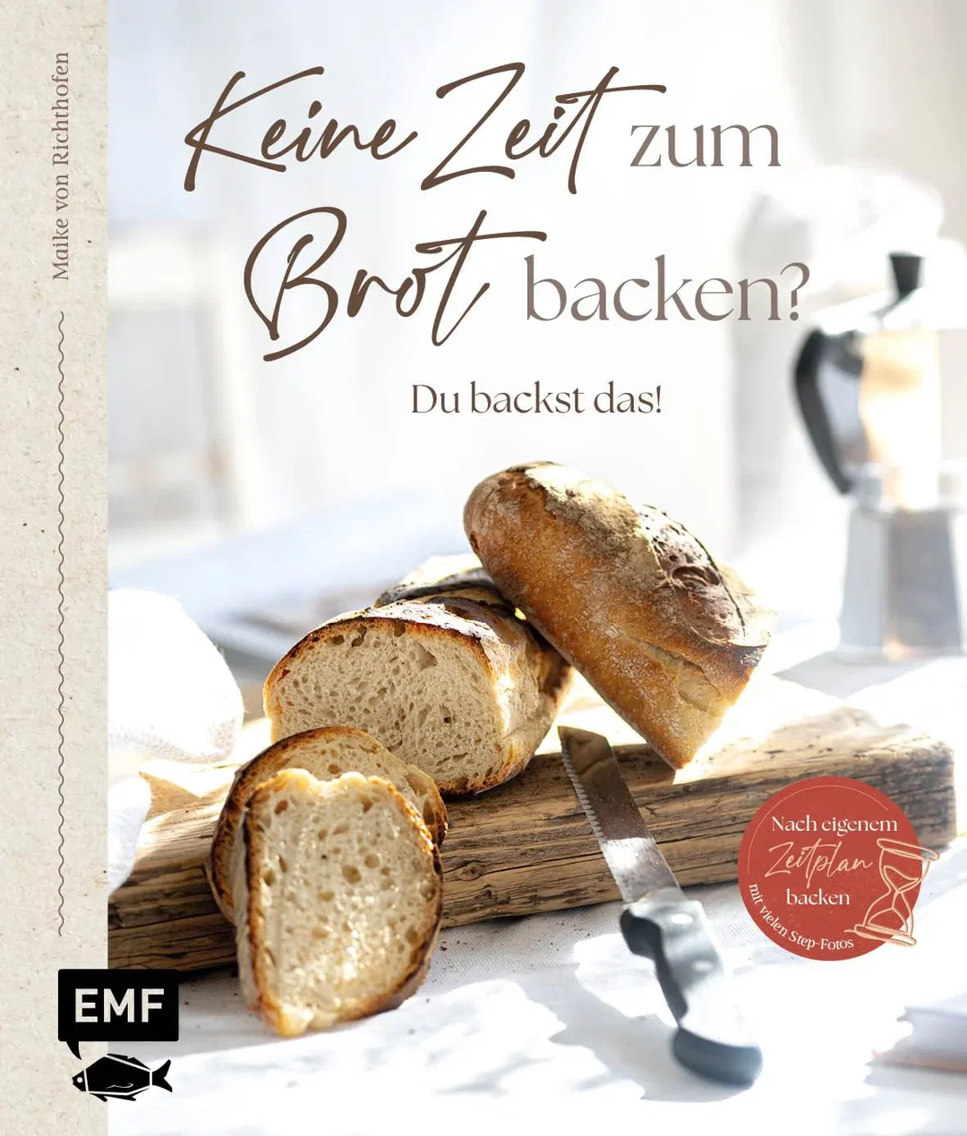 Keine Zeit zum Brot backen? - Maike von Richthofen – Bild 1