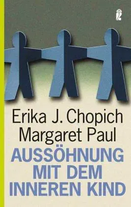 Aussöhnung mit dem inneren Kind - Erika J. Chopich, Margaret Paul - Bild 2