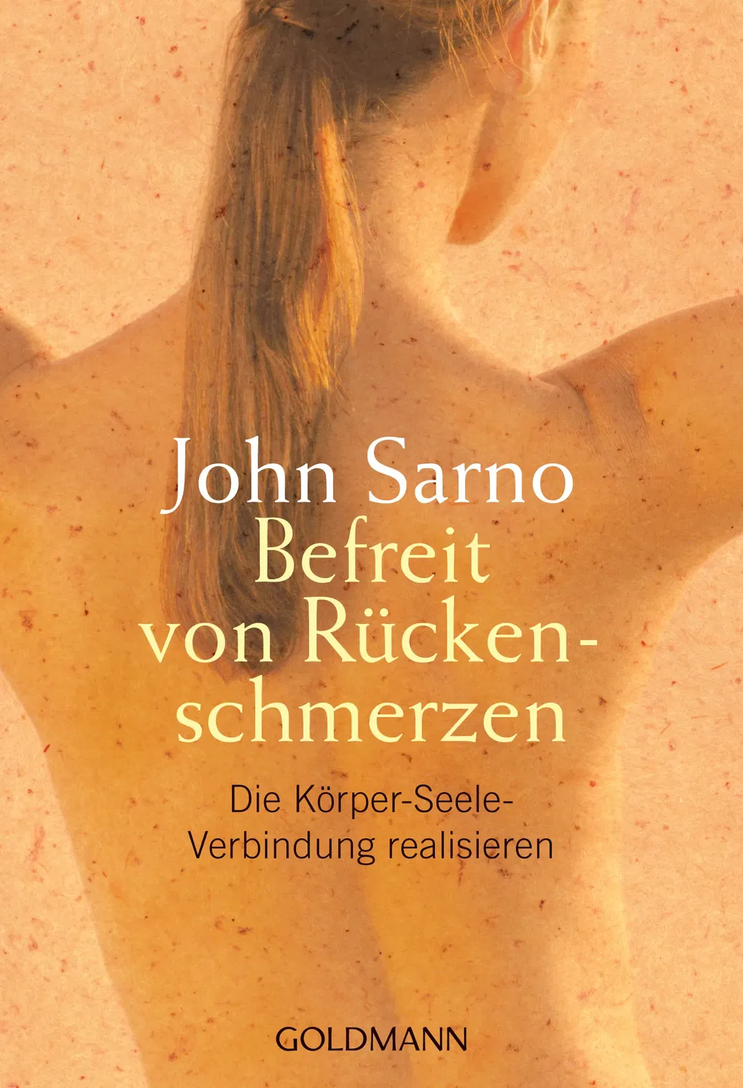 Befreit von Rückenschmerzen - John Sarno - Bild 2