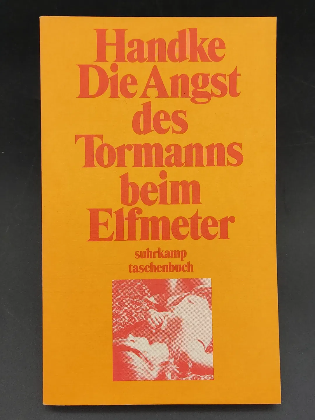 Die Angst des Tormanns beim Elfmeter - Peter Handke - Bild 2