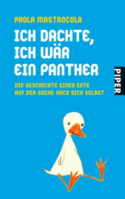Ich dachte, ich wär ein Panther - Paola Mastrocola