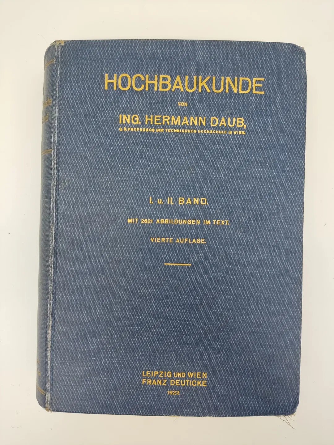 Hochbaukunde. I. und II. Band. 4. Auflage-  Hermann Daub  - Bild 1