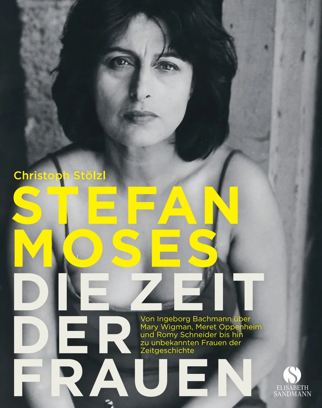 STEFAN MOSES - DIE ZEIT DER FRAUEN - Christoph Stölzl - Bild 2