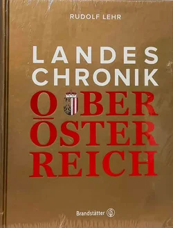 Landeschronik Oberösterreich Rudolf Lehr Brandstätter OVP – Vorschau 1
