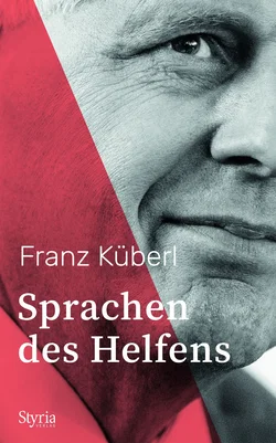 Sprachen des Helfens - Franz Küberl