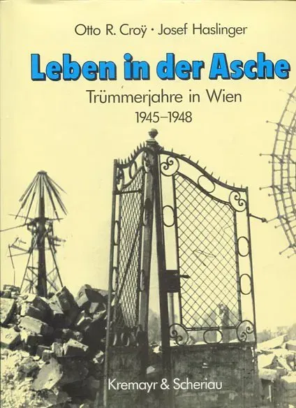 Leben in der Asche - Otto R. Croy,Josef Haslinger - Bild 1