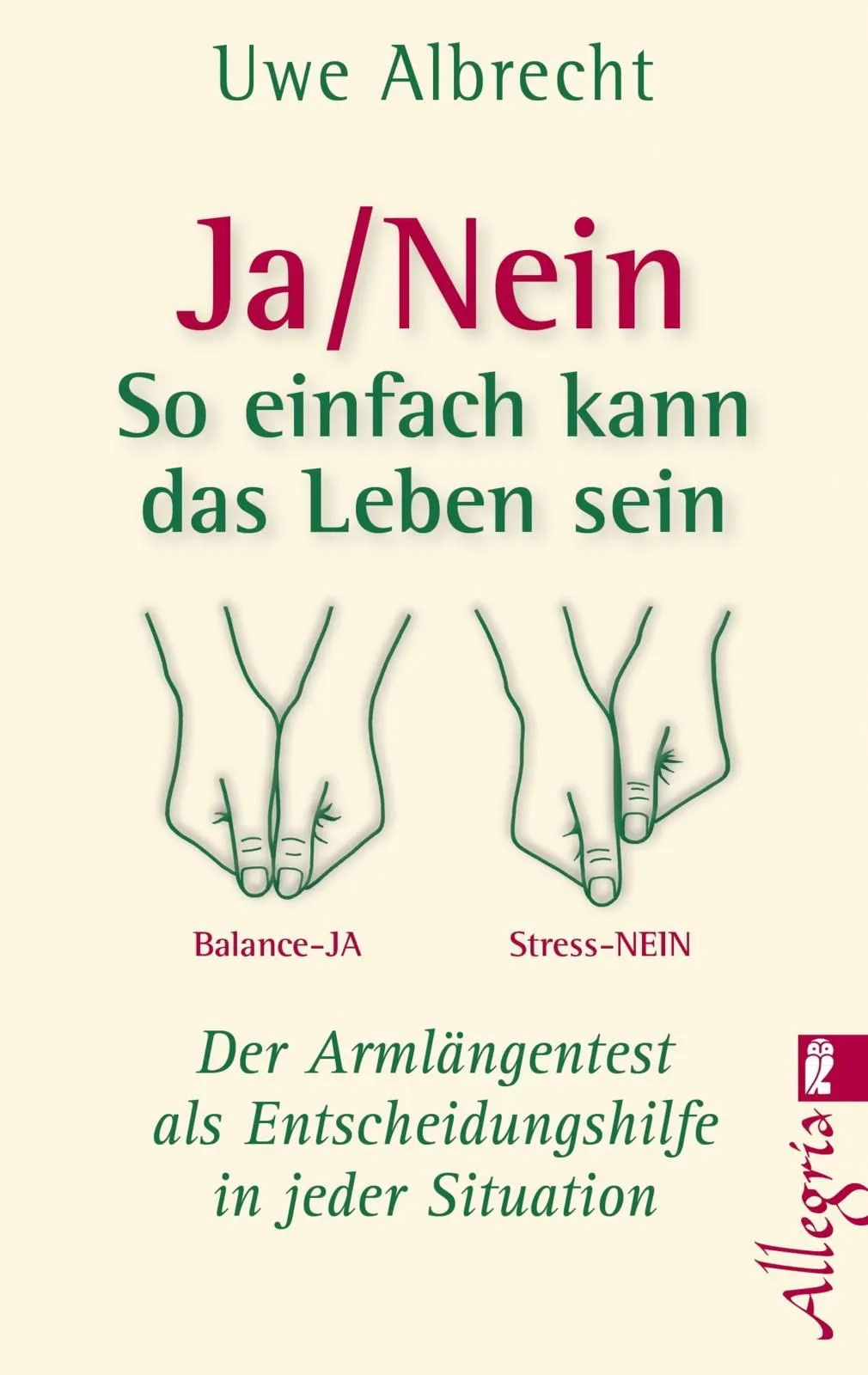Ja/nein - So einfach kann das Leben sein - Uwe Albrecht – Bild 1