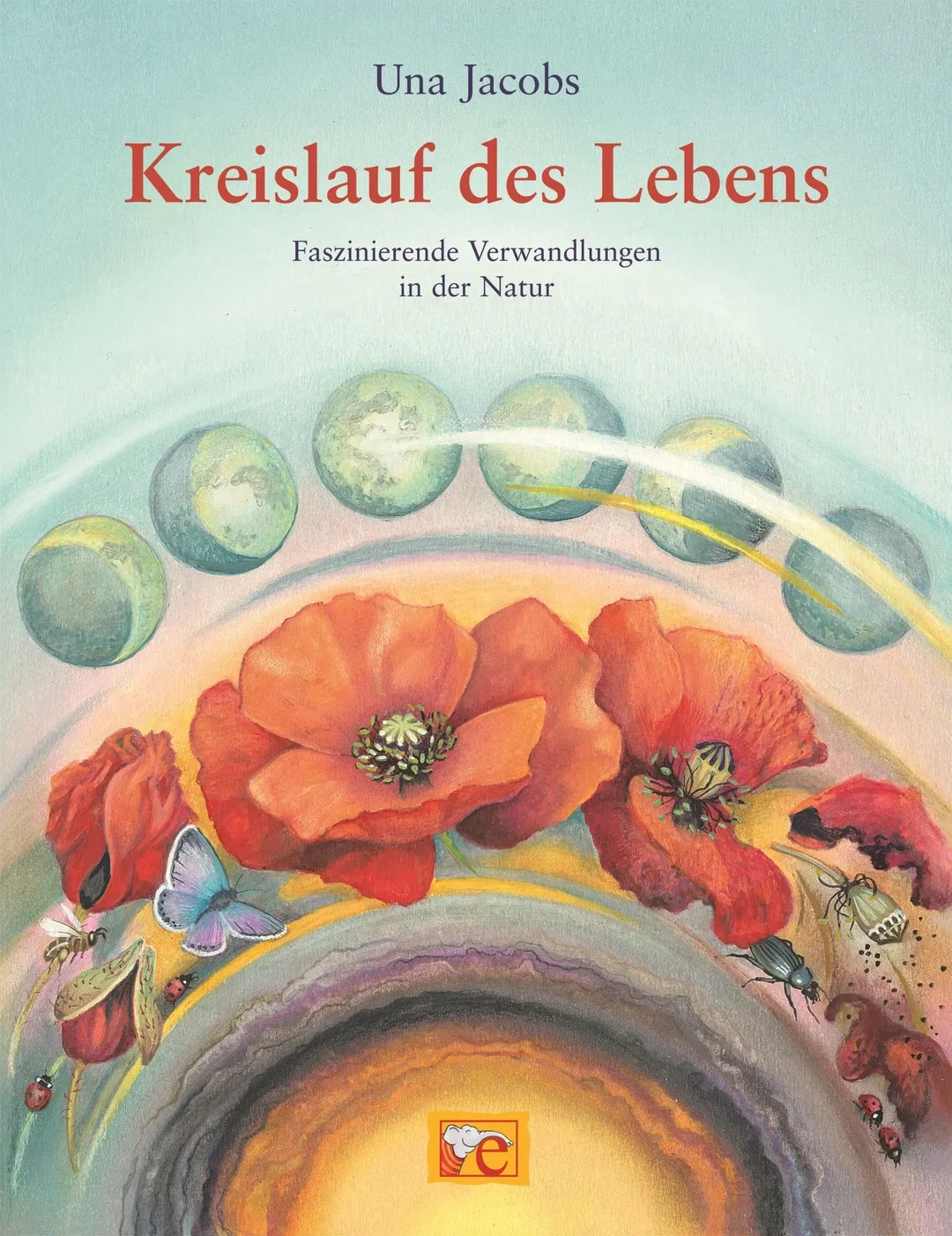 Kreislauf des Lebens - Una Jacobs – Bild 1