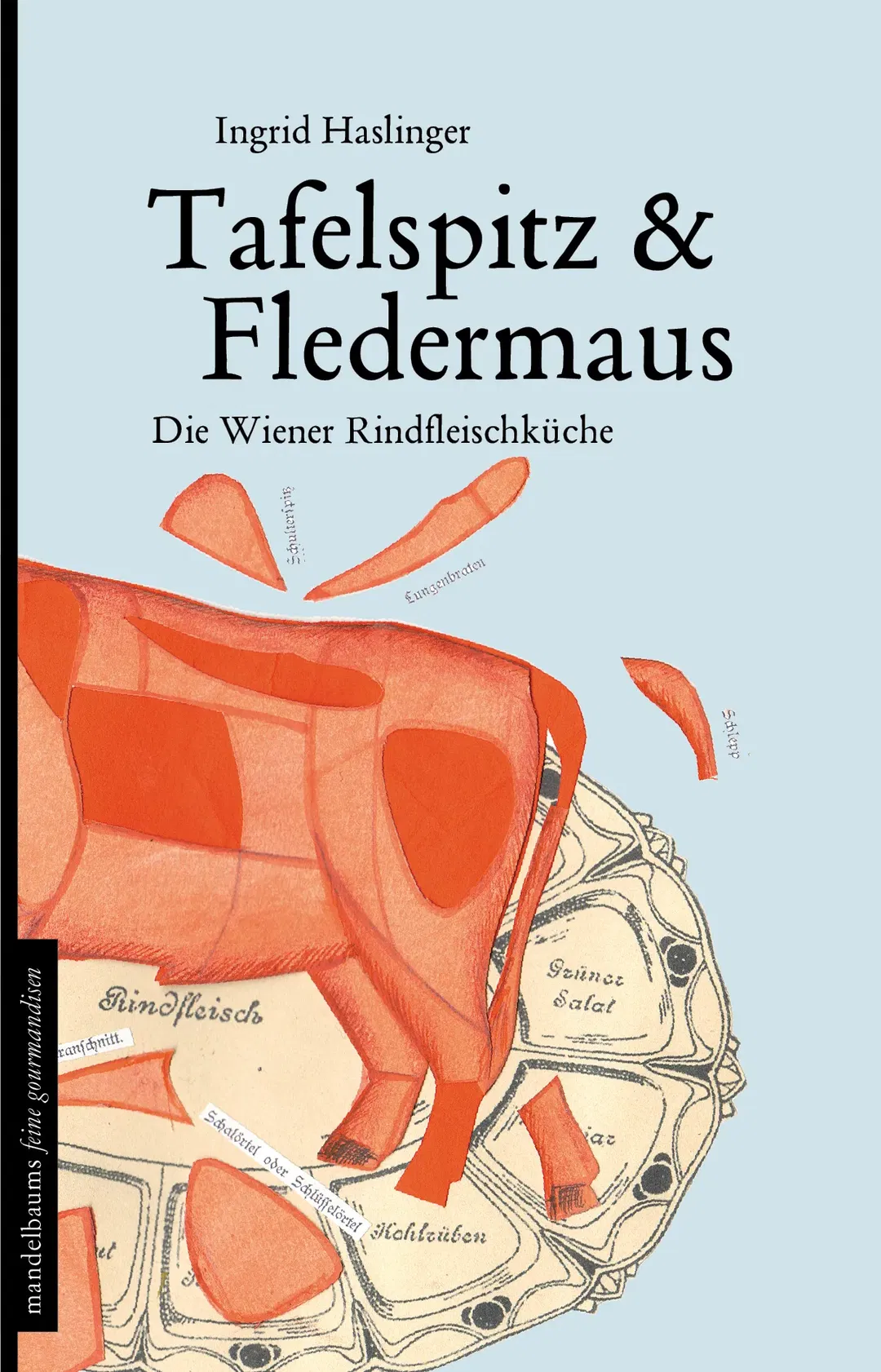 Tafelspitz & Fledermaus - Ingrid Haslinger - Bild 2