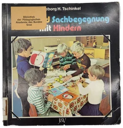 Buch "Natur- und Sachbegegnung mit Kindern" - Ingeborg H. Tschinkel – Vorschau 1