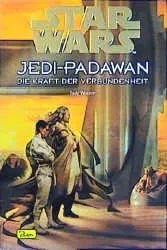 Star Wars - Jedi-Padawan / Die Kraft der Verbundenheit - Bild 1