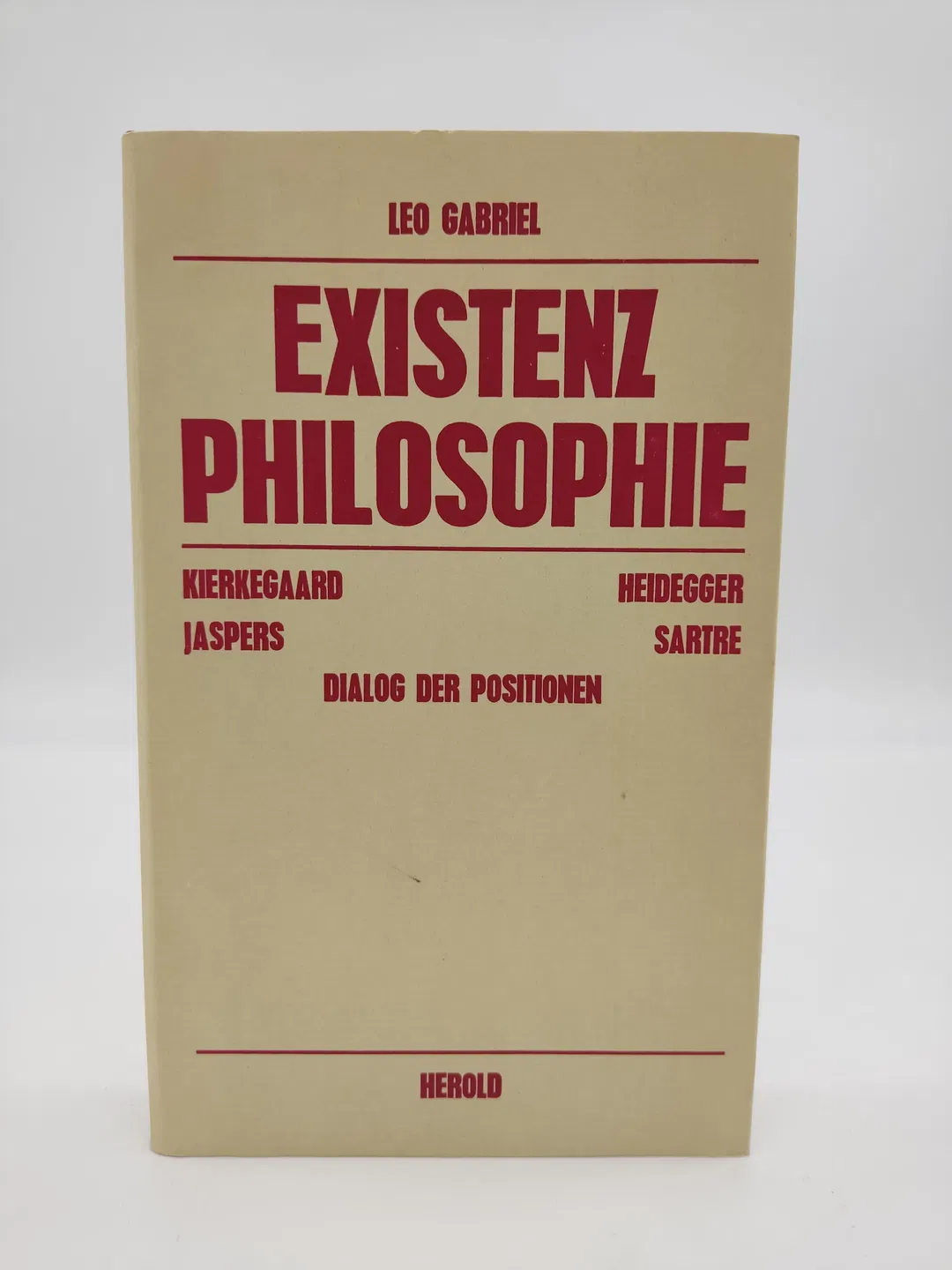 EXISTENZPHILOSOPHIE Von Kierkegaard Bis Sartre-  Leo Gabriel - Bild 2