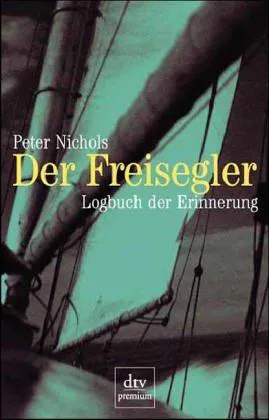 Der Freisegler - Peter Nichols - Bild 2