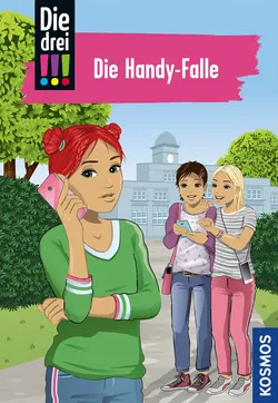 Die drei !!!, 1, Die Handy-Falle - Maja von Vogel - Bild 1