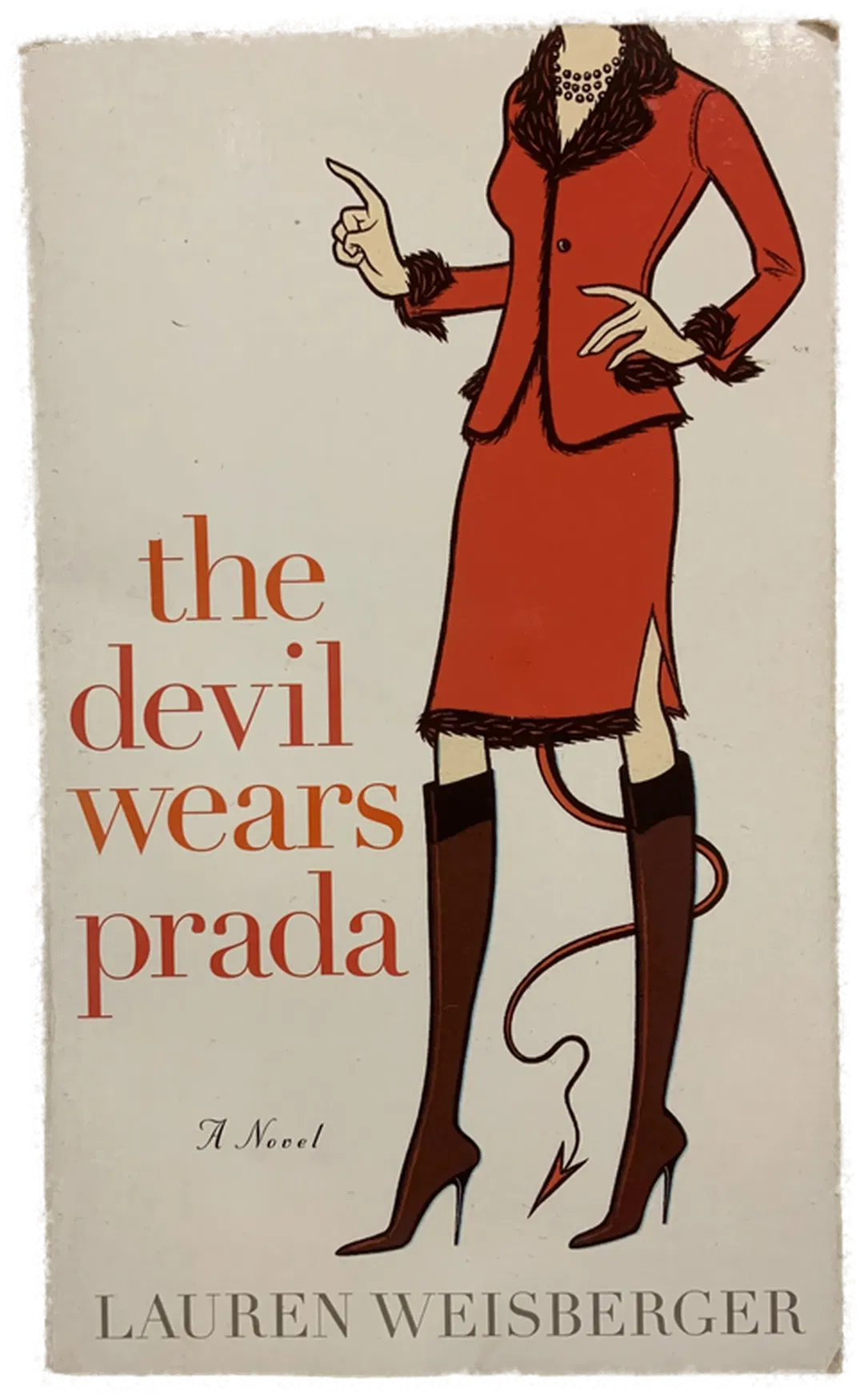 The devil wears prada - Lauren Weisberger  - Bild 1