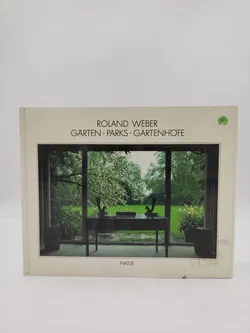 Gärten, Parks, Gartenhöfe-  Roland WEBER - Bild 1