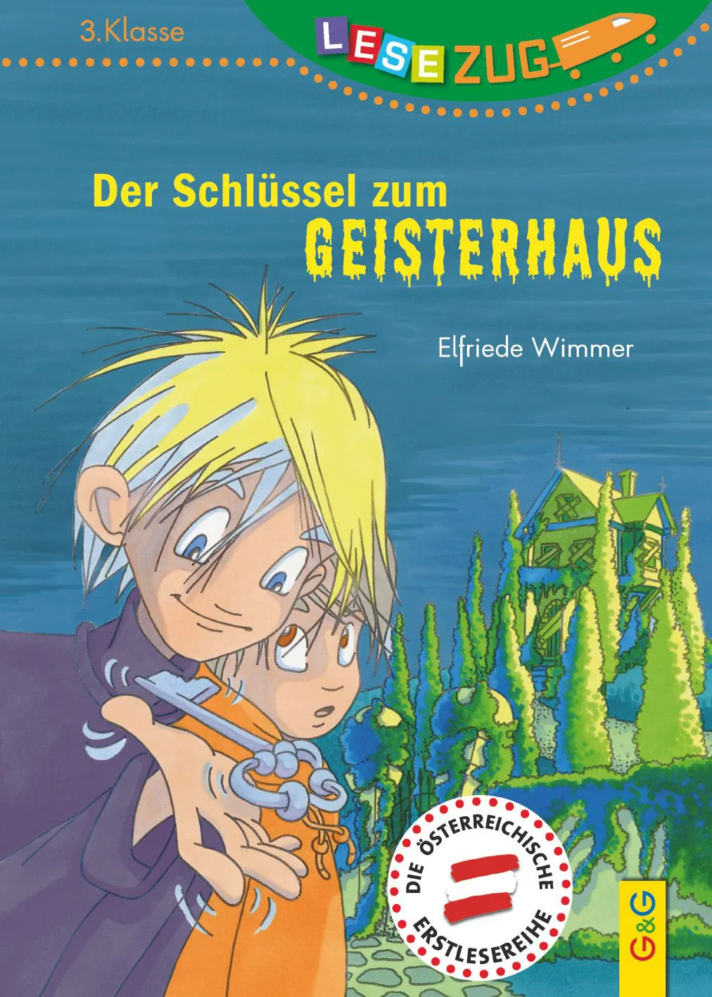 LESEZUG/3. Klasse: Der Schlüssel zum Geisterhaus - Elfriede Wimmer – Bild 1