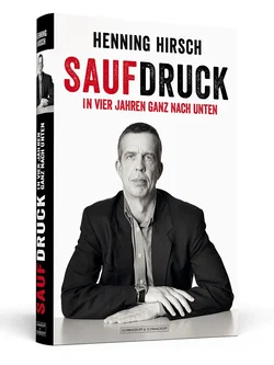 Saufdruck - Henning Hirsch