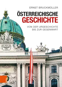 Österreichische Geschichte - Ernst Bruckmüller - Bild 1