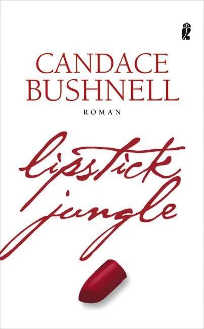 Lipstick Jungle - Candace Bushnell – Bild 1