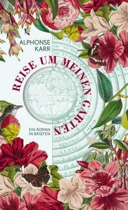 Reise um meinen Garten - Alphonse Karr
