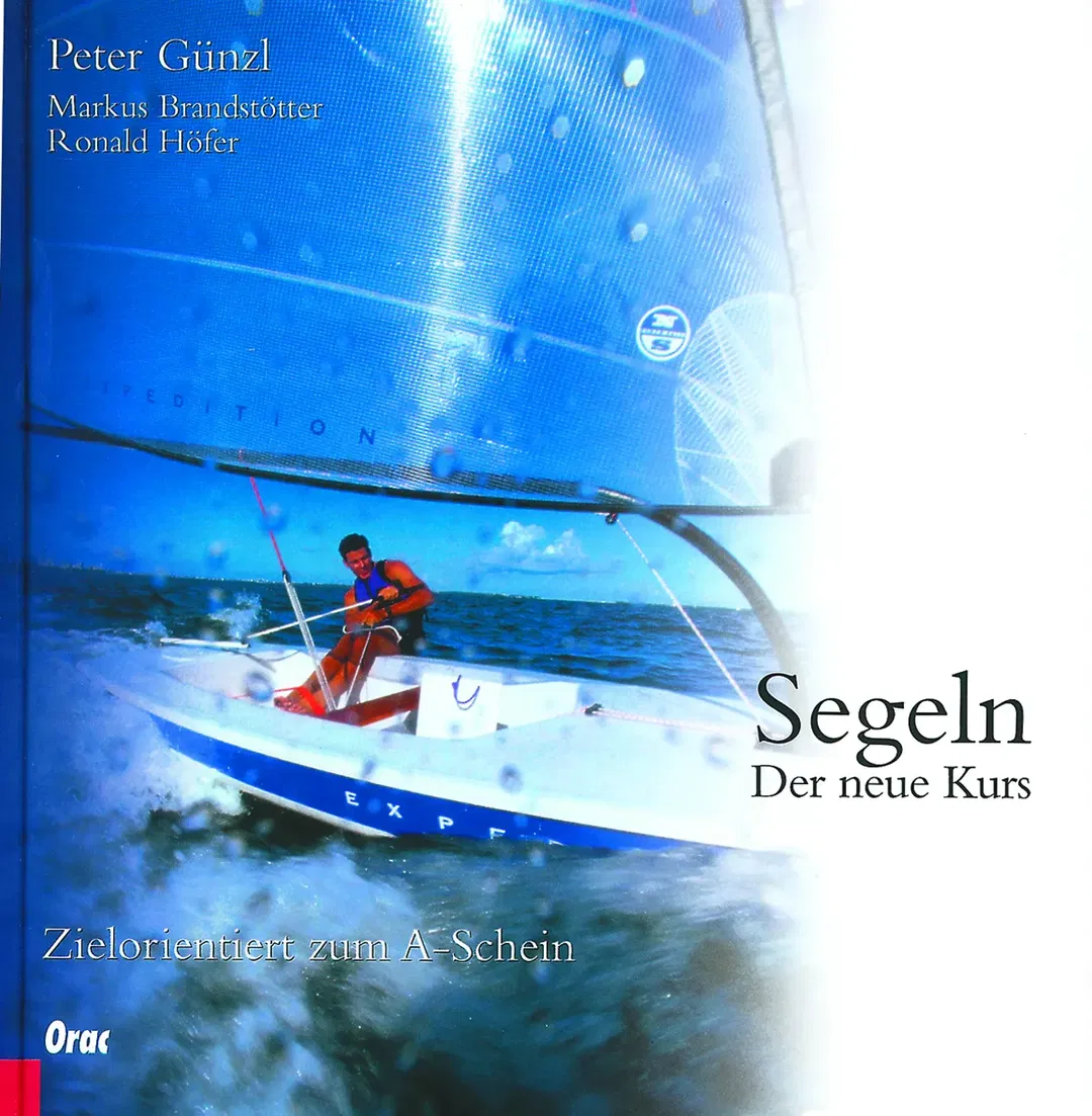 Segeln - Peter Günzl, Markus Brandstötter, Ronald Höfer - Bild 2