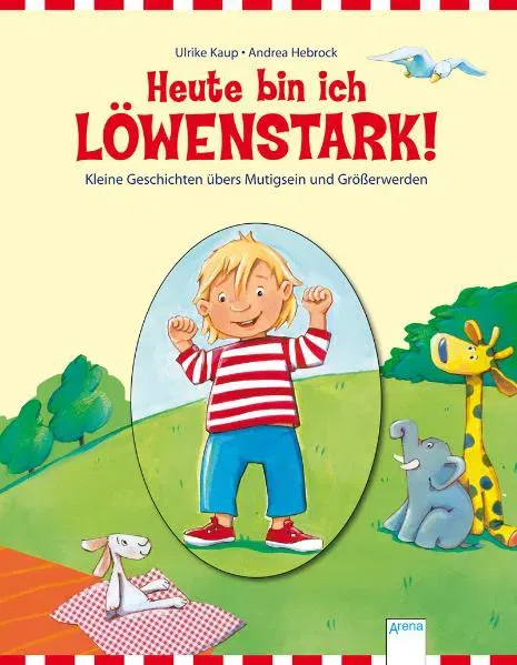 Heute bin ich LÖWENSTARK! - Andrea Hebrock,Ulrike Kaup - Bild 1