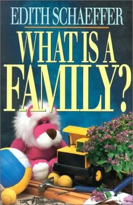 What is a Family? - Edith Schaeffer - Bild 2