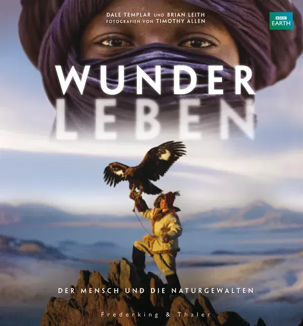 Human Planet - Wunder Leben - Timothy Allen, Brian Leith, Dale Templar - Bild 2