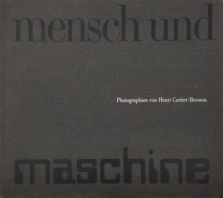 Mensch und Maschine - Photographien von Henri Cartier-Bresson - Bild 1