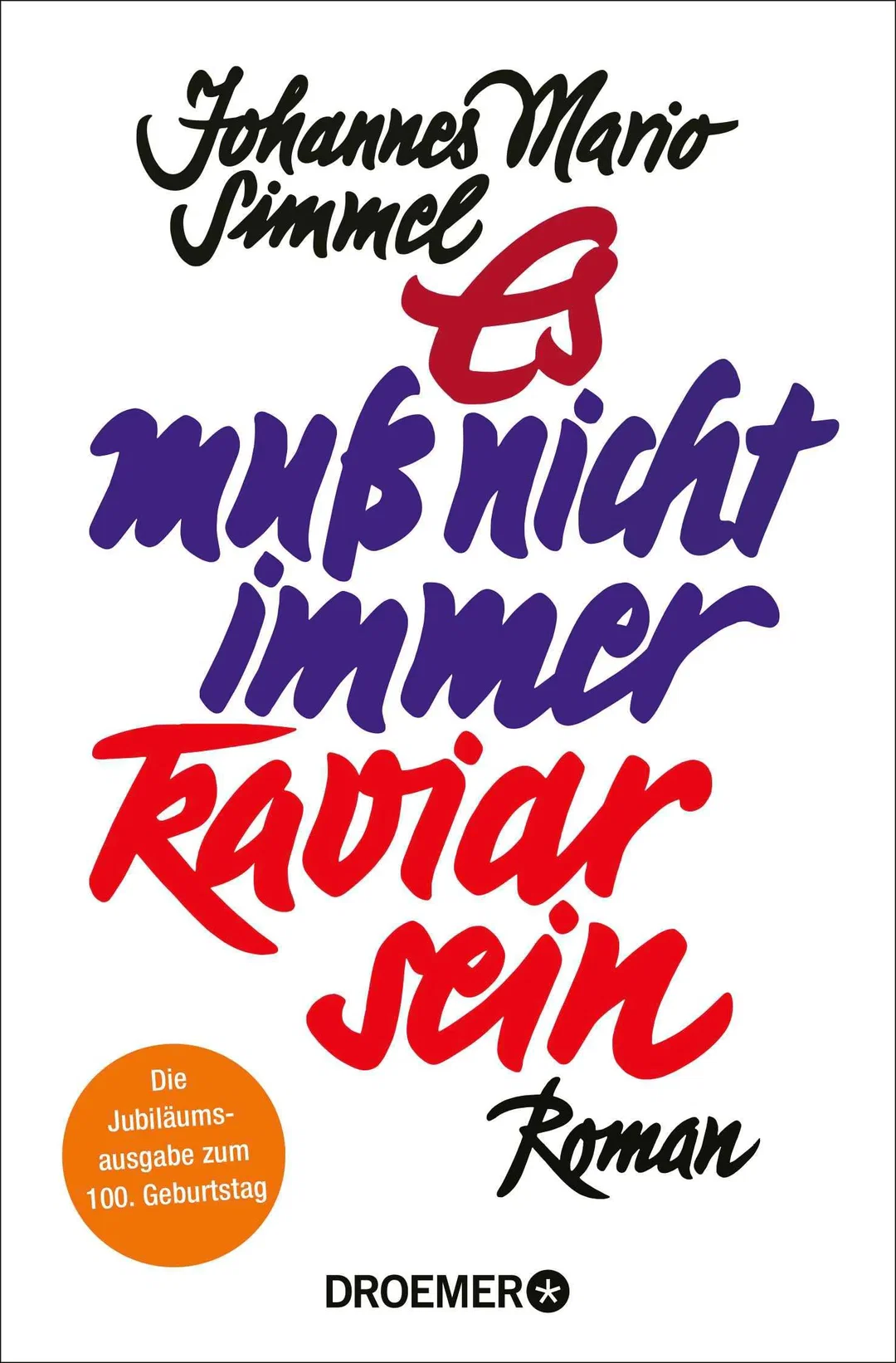 Es muß nicht immer Kaviar sein - Johannes Mario Simmel – Bild 1