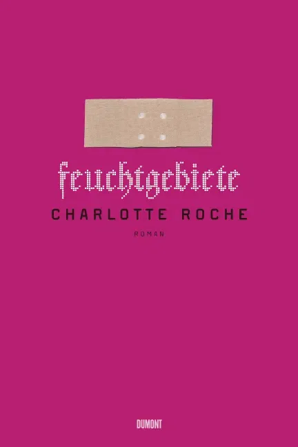 Feuchtgebiete - Charlotte Roche - Bild 2