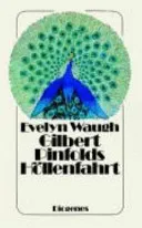 Gilbert Pinfolds Höllenfahrt - Evelyn Waugh - Bild 1