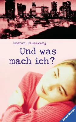 Und was mach ich? - Gudrun Pausewang – Bild 1