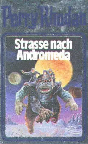 Perry Rhodan 21. Strasse nach Andromeda - Horst Hoffmann - Bild 1