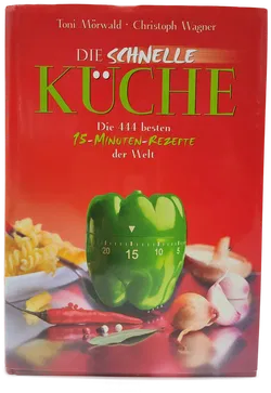Die Schnelle Küche - 15 Minuten Rezepte - Toni Mörwald, Christoph Wagner - Bild 1