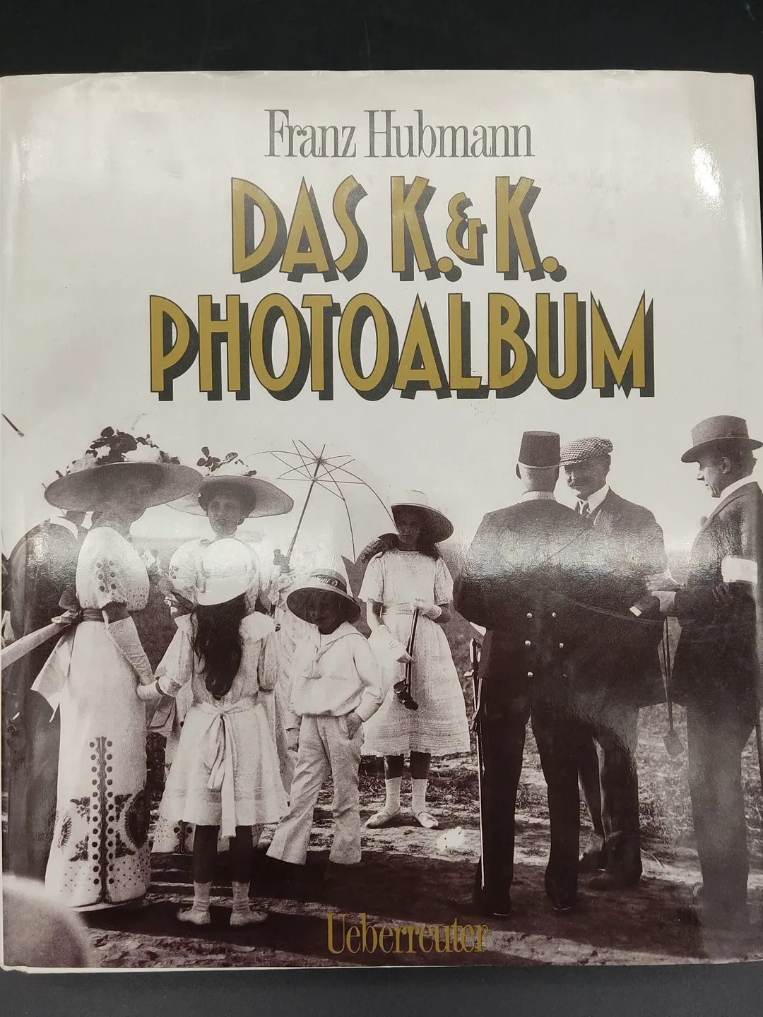 Das K. & K. Photoalbum - Franz Hubmann - Bild 2