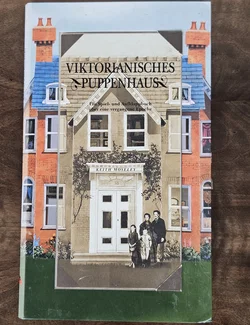 Viktorianisches Puppenhaus. Ein Spiel- und Aufklappbuch. - Bild 1