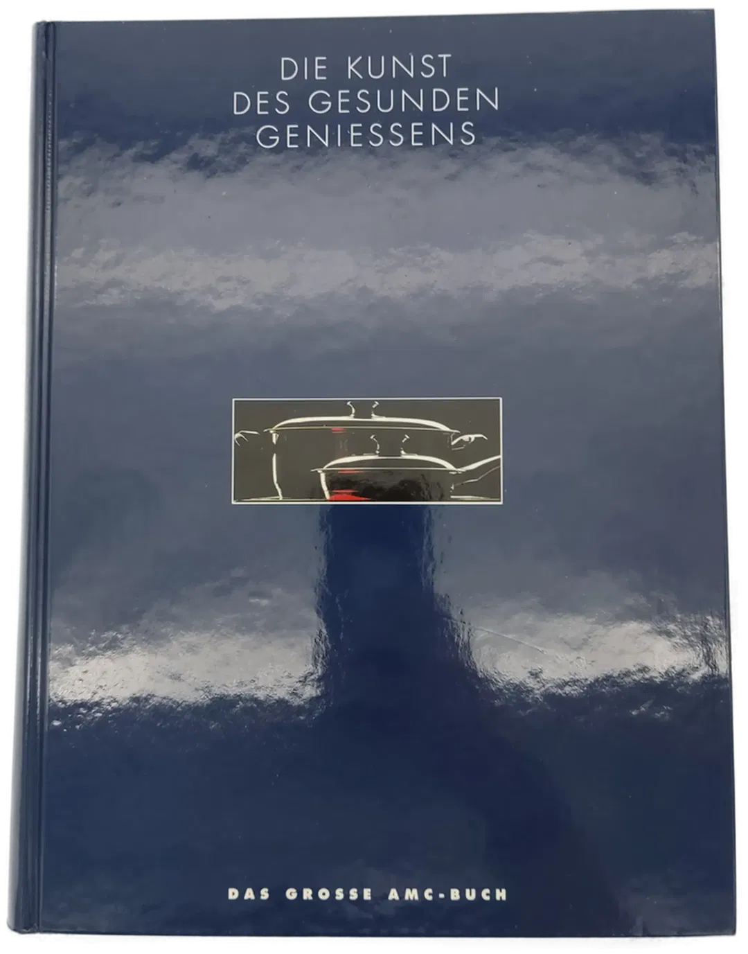 Die Kunst des gesunden Geniessens - Arnold Zabert - Bild 1