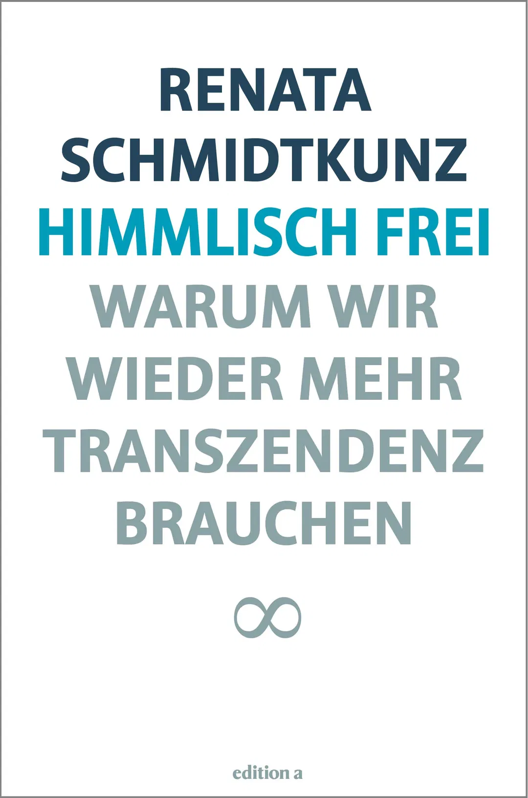 Himmlisch frei - Renata Schmidtkunz - Bild 2