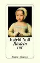 Röslein rot - Ingrid Noll - Bild 1